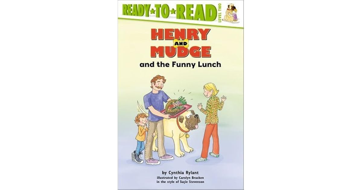 Henry and Mudge and the Funny Lunch by Cynthia Rylant
