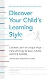 Discover Your Child's Learning Style: Personalized Learning for Student Success Discover Your Child's Learning Style: Personalized Learning for Student Success