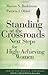 Standing at the Crossroads by Marian N. Ruderman