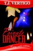 Private Dancer (Reece & Faith, #1)
