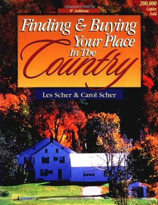 Finding & Buying Your Place in the Country (Paperback)