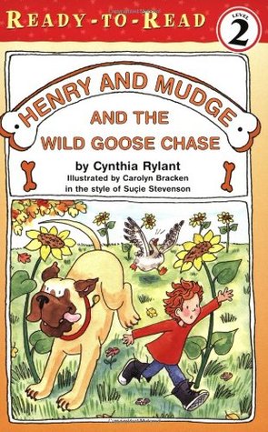 Henry and Mudge and the Wild Goose Chase (Henry and Mudge, #23)