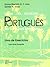 Falar...Ler...Escrever...Portugues Exercicios: Um Curso Para Estrangeiros (Portuguese Edition)