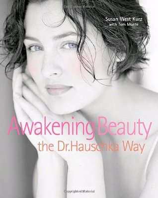 Awakening Beauty the Dr. Hauschka Way (Hardcover)