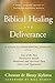 Biblical Healing and Delive...