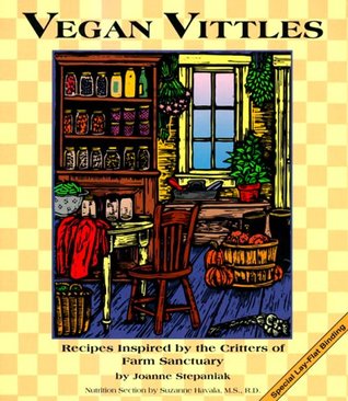 Vegan Vittles: Recipes Inspired by the Critters of Farm Sanctuary (Mass Market Paperback)