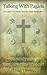 Talking With Pagans: The Great God Debates from the Hugh Hewitt Show