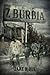 Z-Burbia (Z-Burbia, #1)