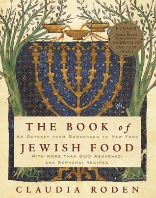 The Book of Jewish Food: An Odyssey from Samarkand to New York (Hardcover)