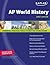 Kaplan AP World History 2007 Edition