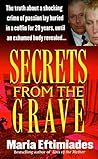 Secrets from the Grave by Maria Eftimiades
