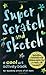 Super Scratch & Sketch