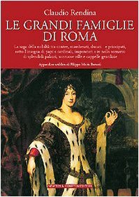 Le grandi famiglie di Roma (Paperback)