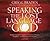 Speaking the Lost Language of God by Gregg Braden