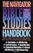 The Navigator Bible Studies Handbook by The Navigators