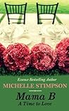 Book cover for A Time to Love (Mama B, #3)