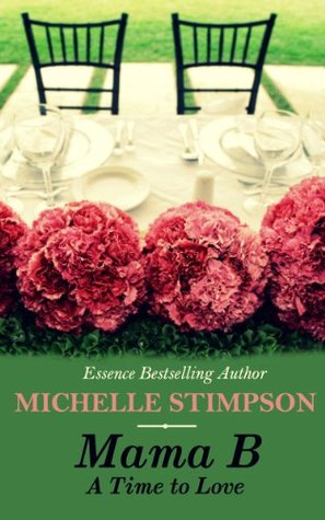 A Time to Love (Mama B, #3)