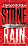 Stone Rain by Linwood Barclay Stone Rain by Linwood Barclay