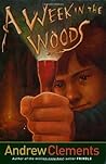 A Week in the Woods