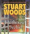 Hothouse Orchid by Stuart Woods
