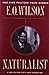 Naturalist by Edward O. Wilson