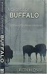 A Chorus of Buffalo A Chorus of Buffalo