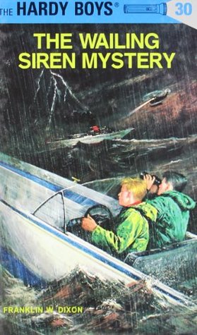 The Wailing Siren Mystery (Hardy Boys, #30)