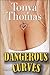 Dangerous Curves (The Women of Strength Diaries Book 12)
