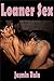 Loaner Sex