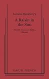 A Raisin in the Sun by Lorraine Hansberry