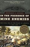 In the Presence of Mine Enemies by Edward L. Ayers