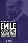 Emile Durkheim: Sociologist of Modernity (Modernity and Society)
