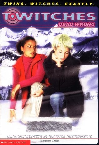 Dead Wrong (T*Witches, #4)