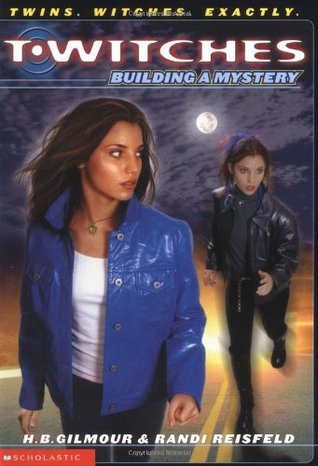 Building a Mystery (T*Witches, #2)