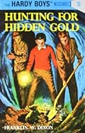 Hunting for Hidden Gold (The Hardy Boys, #5)