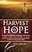 Harvest of Hope: Living Victoriously Through Adversity