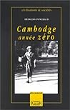 Cambodge année zéro