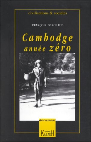 Cambodge année zéro