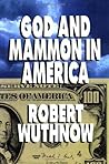 God And Mammon In America