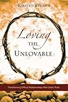 Loving The Unlovable