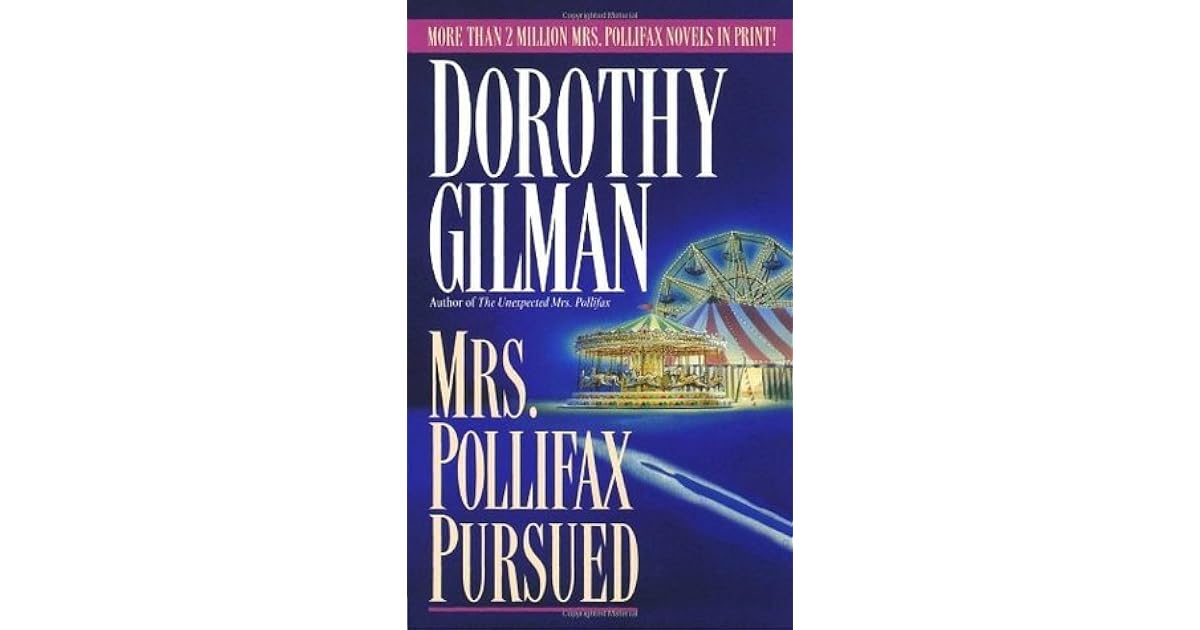 Mrs. Pollifax Pursued (Mrs. Pollifax, #11) by Dorothy Gilman