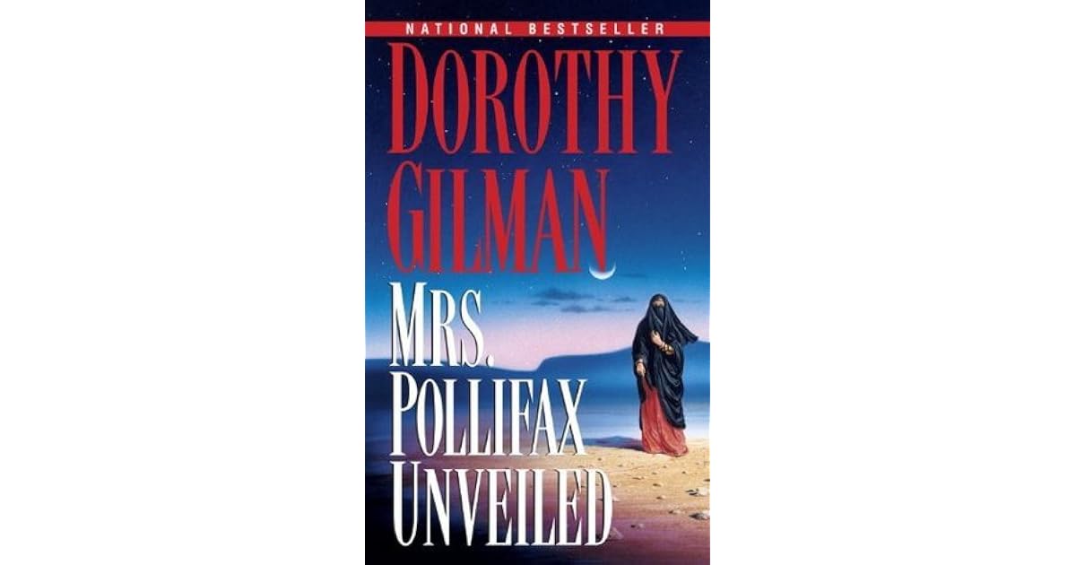 Mrs. Pollifax Unveiled (Mrs. Pollifax, #14) by Dorothy Gilman