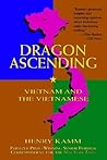 Dragon Ascending: Vietnam and the Vietnamese