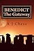 Benedict: The Gateway