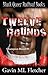 Twelve Rounds (Champion Breed, #1)