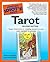 The Complete Idiot's Guide to Tarot