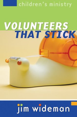 Children's Ministry Volunteers That Stick (Paperback)
