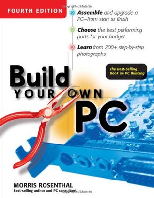 Build Your Own PC (Paperback)