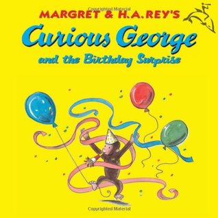 Curious George and the Birthday Surprise (Curious George New Adventures)