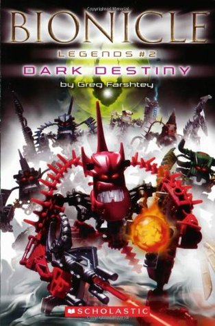 Dark Destiny (Bionicle Legends, #2)